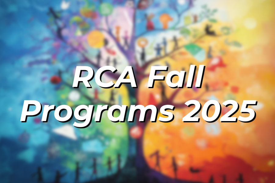 Building Community Through Creativity: The RCA’s Fall 2025 Programs